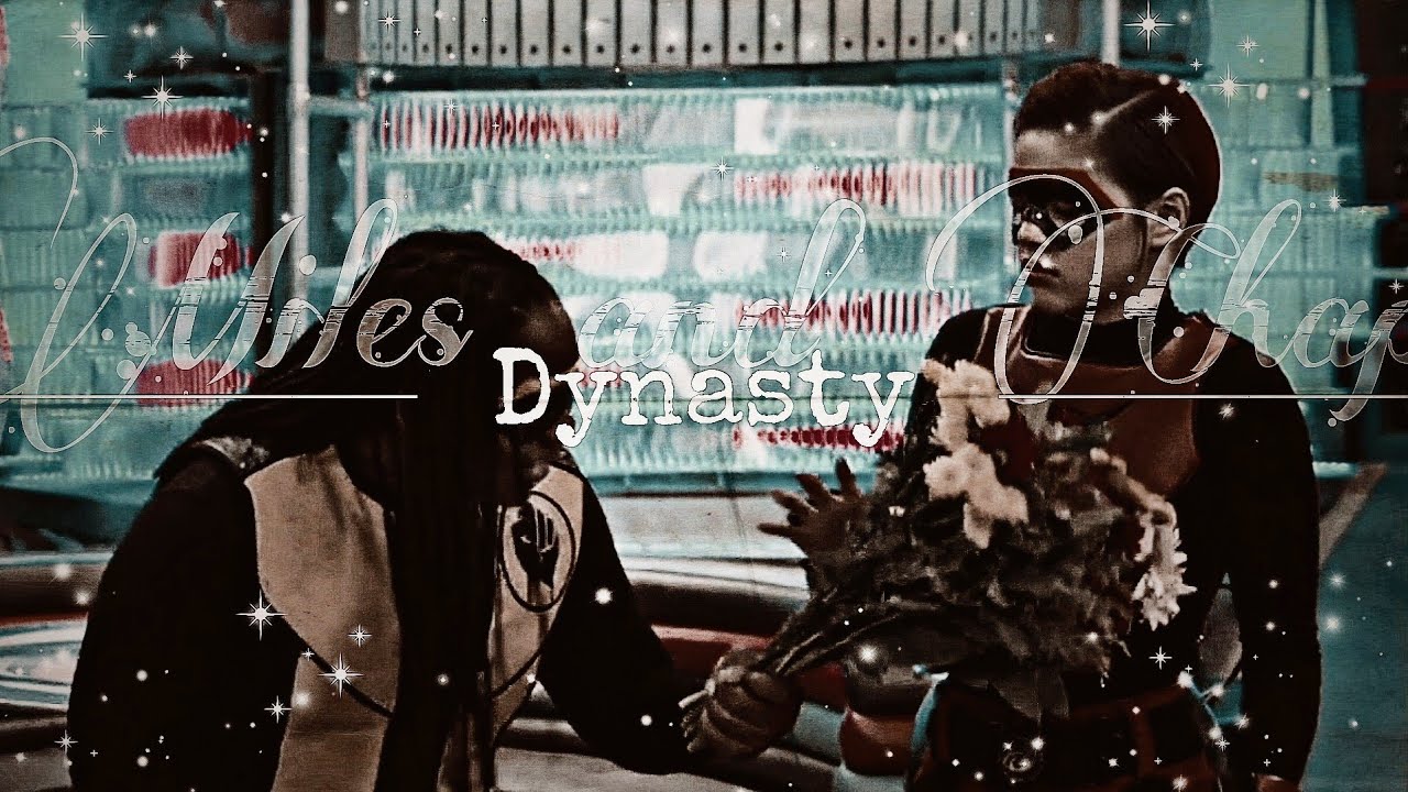 Dynasty | Chapa x Miles | Danger Force💐🧡