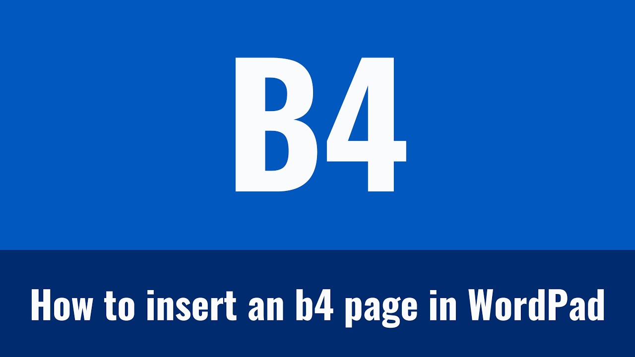 How to insert an b4 page in WordPad