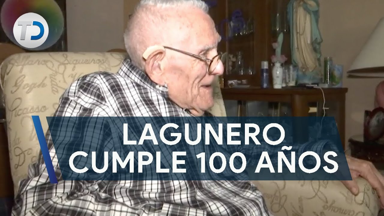 Lagunero cumple 100 años de edad