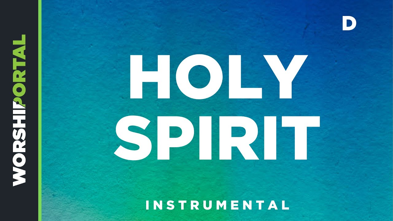 Holy Spirit - Female & Original Key - D - Instrumental