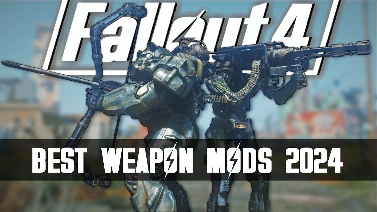Лучшие модификации оружия 2024 года — моды Fallout 4 и многое другое, эпизод 93