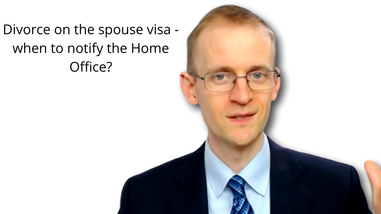 Divorce on the spouse visa - when to notify the Home Office?