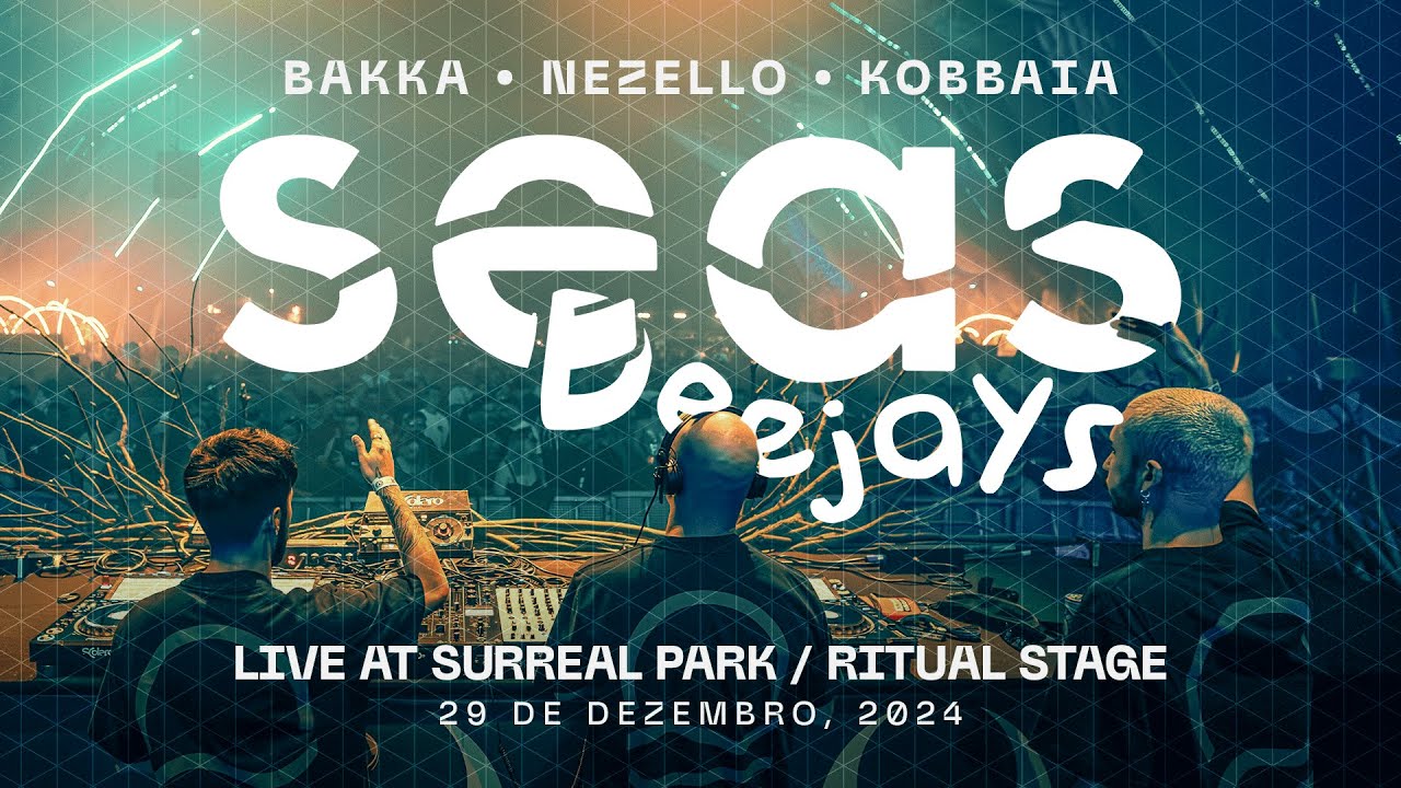 Bakka (BR), Nezello & Kobbaia @ Surreal Park / Ritual Stage
