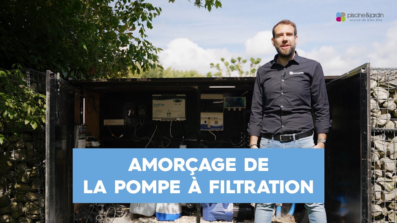 COMMENT AMORCER LA POMPE À FILTRATION DE SA PISCINE ?