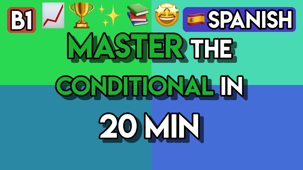 Master the Spanish Conditional Tense: 70+ B1 Exercises for Polite Requests, Advice & Hypotheticals