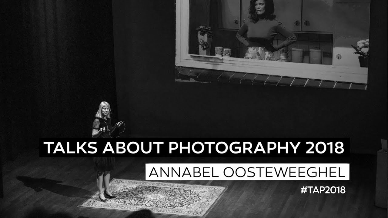 Annabel Oosteweeghel | Talks About Photography 2018 | Wat je nodig hebt als fotograaf en ondernemer