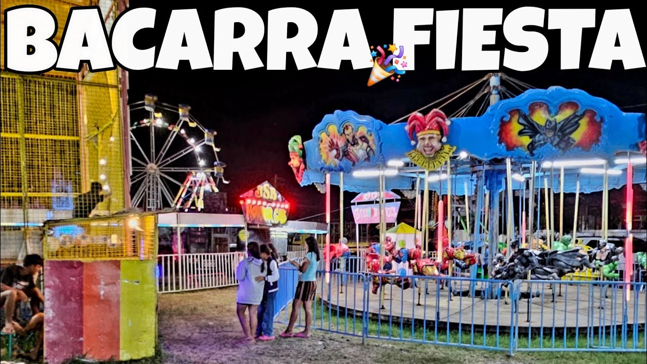 【4K】BACARRA FIESTA 2025 | NOVEMBER 24, 2025