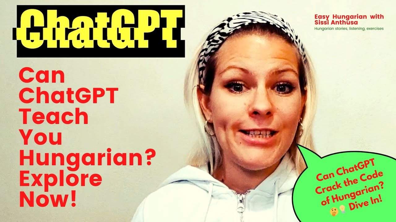 Can ChatGPT Teach You Hungarian?