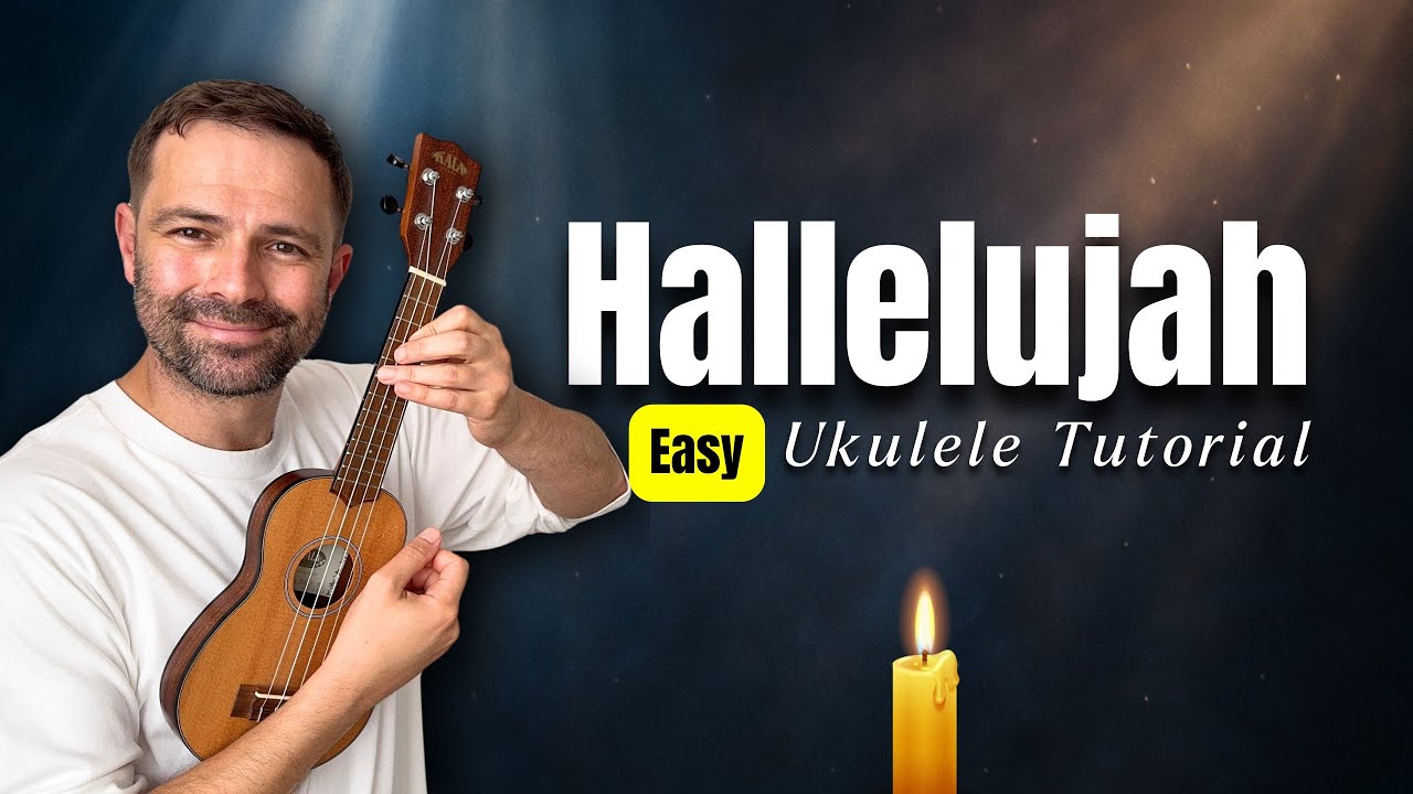 Hallelujah &ndash; Easy Ukulele Tutorial for Beginners (Step by Step)