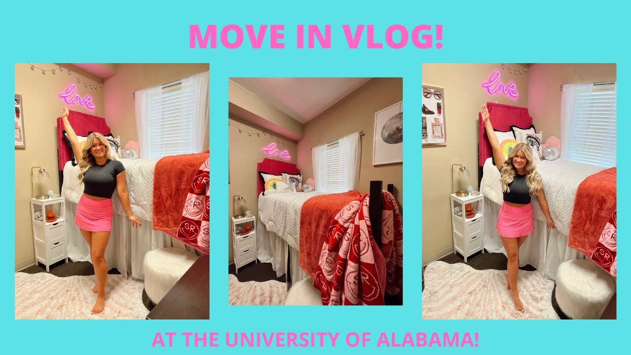 MOVE IN VLOG!!! AT THE UNIVERSITY OF ALABAMA!!!