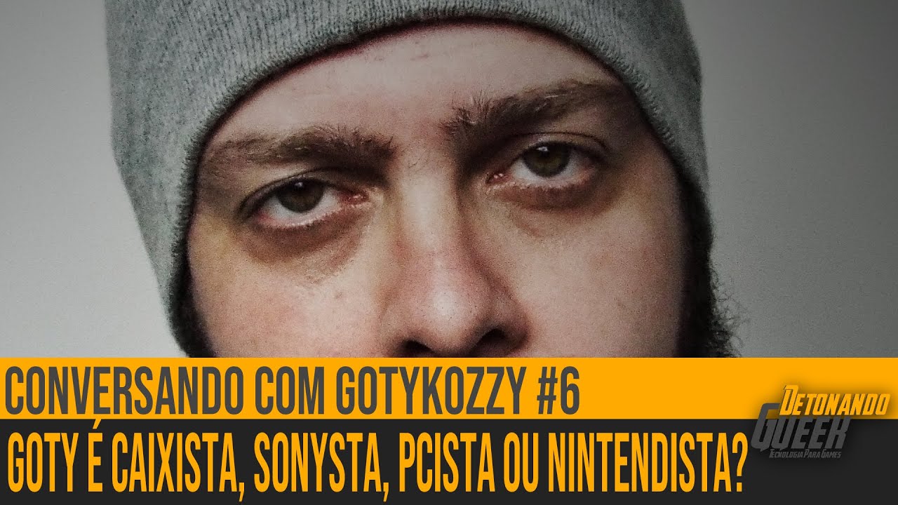 Conversando com o Gotikozzy #6 - Voc&ecirc; &eacute; Caixista, Sonysta, Pcista ou Nintendista?