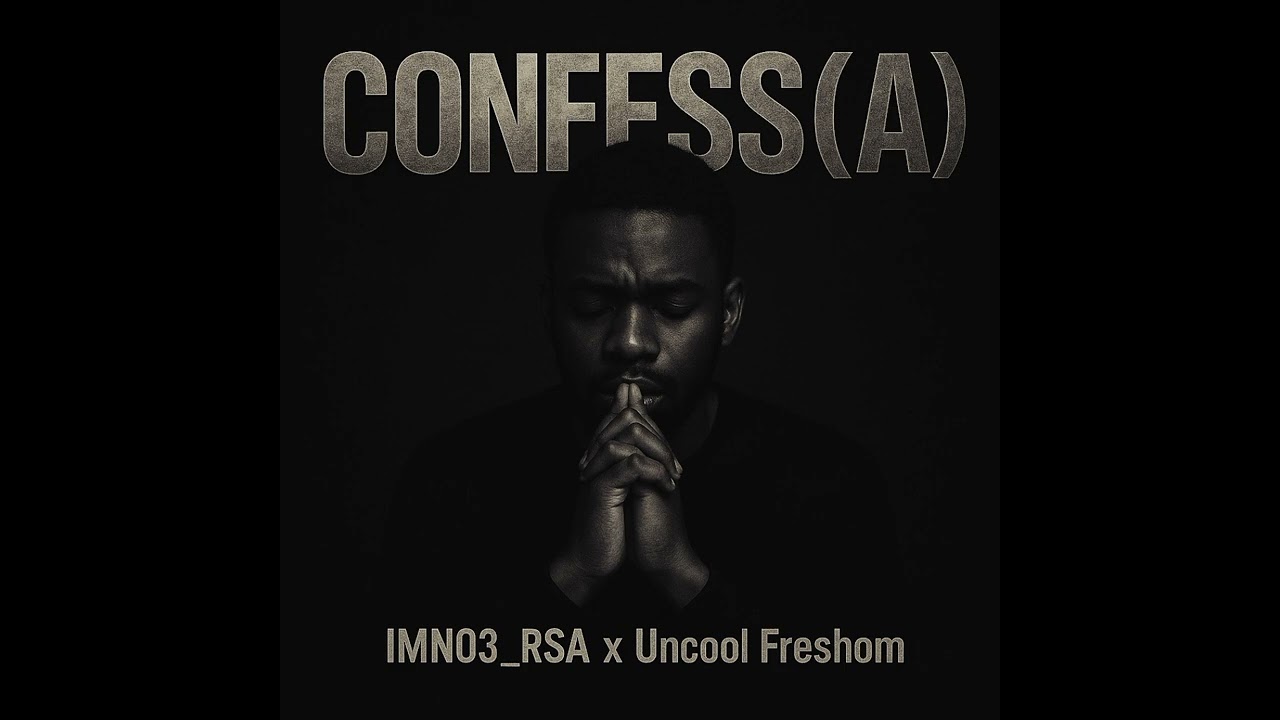 CONFESS(A) - IMN03_RSA _ft_ UNCOOL FRESHOM (OFFICIAL AUDIO)