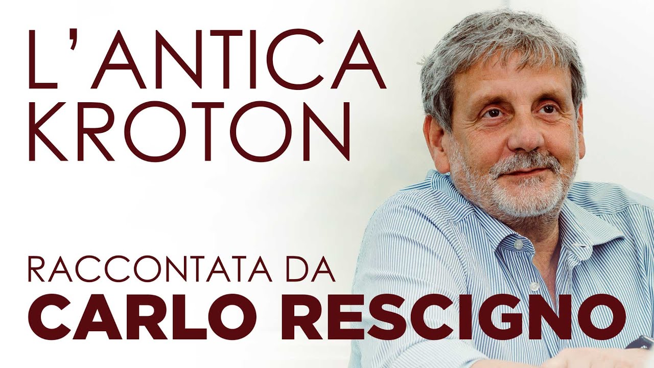 L'Antica Kroton raccontata da Carlo Rescigno