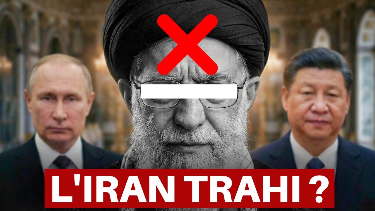 L’Iran sacrifié par Poutine et Xi Jinping ? Les coulisses de la guerre