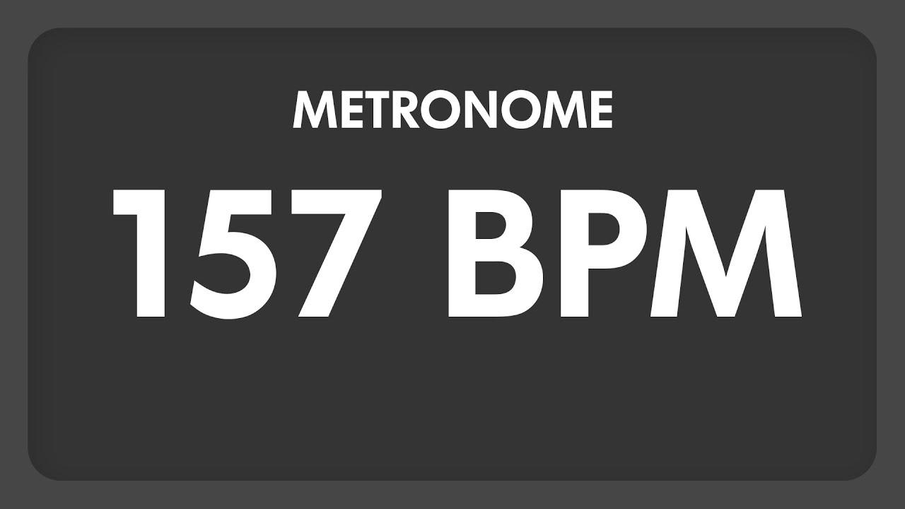 157 BPM - Metronome