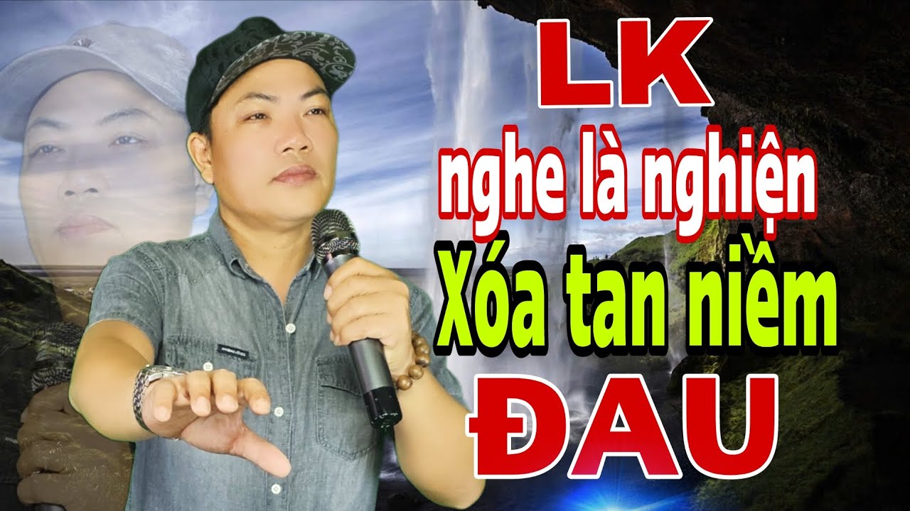 LK Bolero Sâu Lắng Nghe Là Nghiện / XÓA TAN NIỀM ĐAU - Thanh Hùng / Ốc Tiêu Bolero