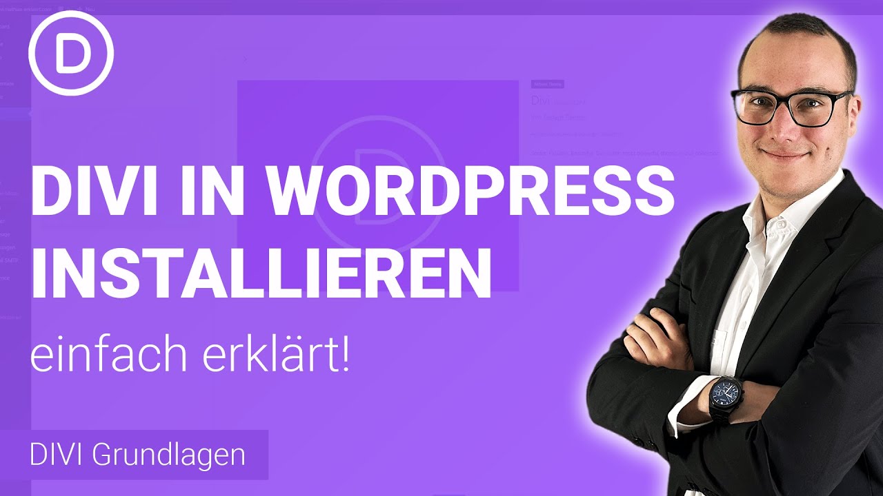 DIVI in Wordpress installieren einfach erkl&auml;rt | Lerne DIVI ✅