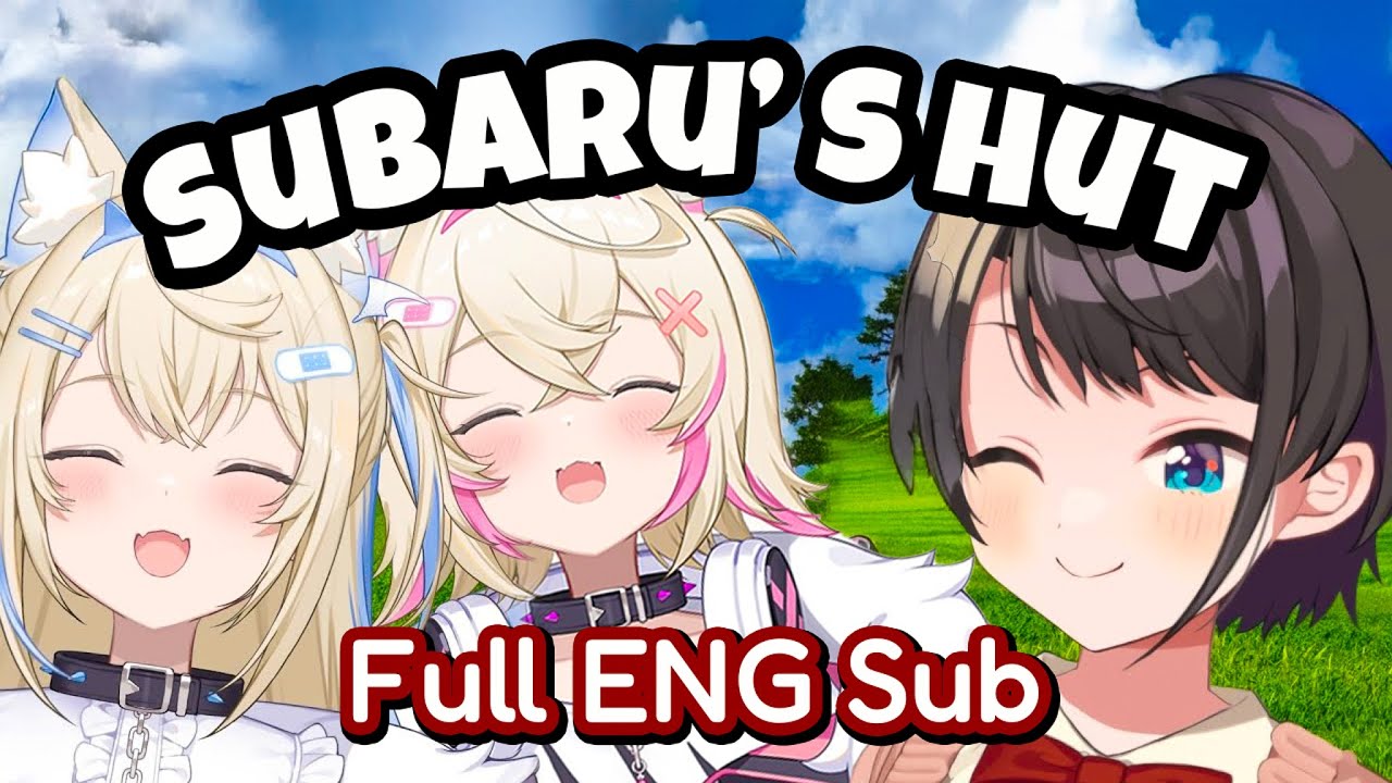 【Whole Stream Eng Sub】FUWAMOCO on Subaru’s Hut!!! 【hololive】
