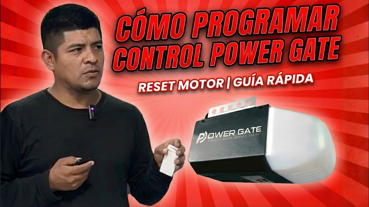 C&oacute;mo programar el control Power Gate y Resetear el Motor | Gu&iacute;a R&aacute;pida