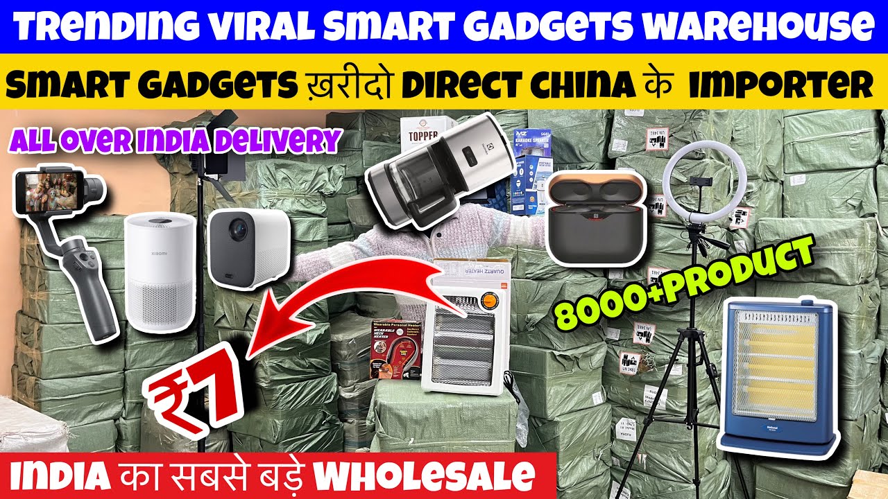 सबसे सस्ता Smart Gadgets Wholesale Market Delhi | Cheapest Smart Gadgets Warehouse | Gadgets market