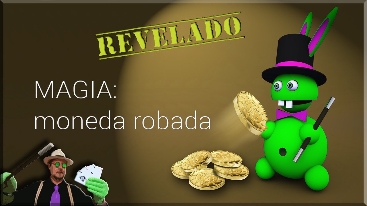 SUPER TUTORIAL de Magia: Moneda robada REVELADO  Magic: Currency stolen REVEALED