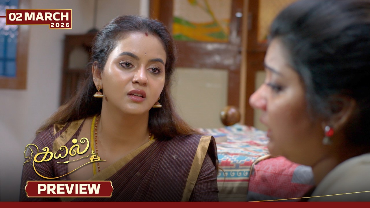Kayal - Preview | 02 Mar 2026 | Tamil Serial | Sun TV