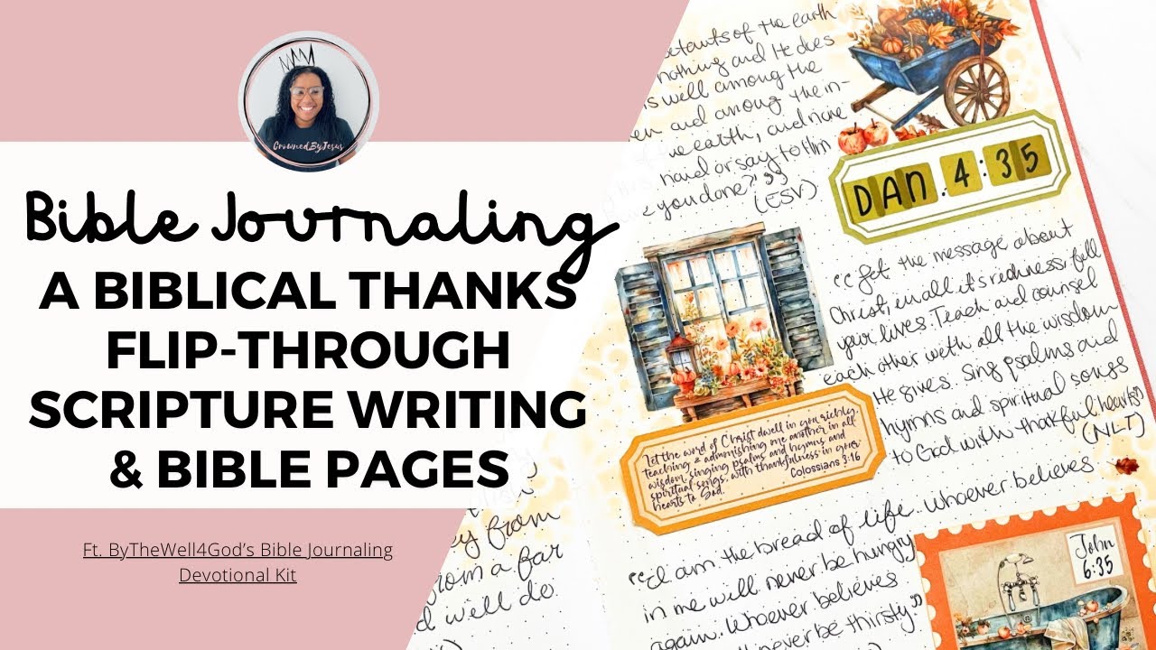 A Biblical Thanks Flip-Thru | Scripture Writing and Bible Journaling Pages