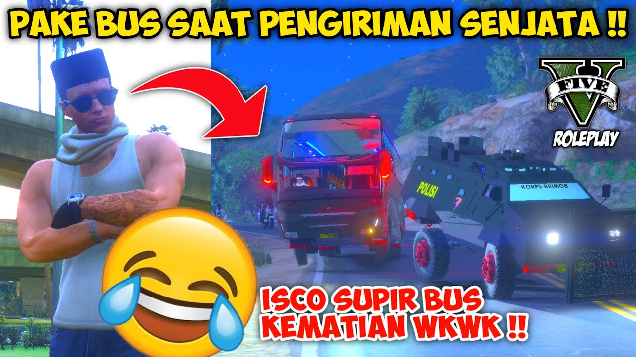 ISCO PAKAI BUS KEMATIAN SAAT PENGIRIMAN SENJATA WKWK !! SATU BATAYLON POLISI PANIK !! GTA V ROLEPLAY