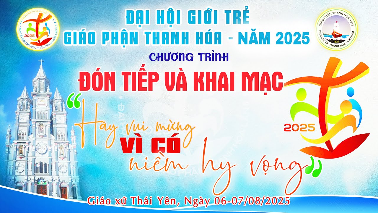 ĐẠI HỘI GIỚI TRẺ GIÁO PHẬN THANH HOÁ | CHƯƠNG TRÌNH ĐÓN TIẾP VÀ NGHI THỨC KHAI MẠC 12h30 - 14h30