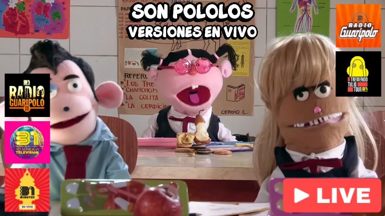 31 Minutos - Son Pololos / Pero con Versiones en Vivo (Actualizado)