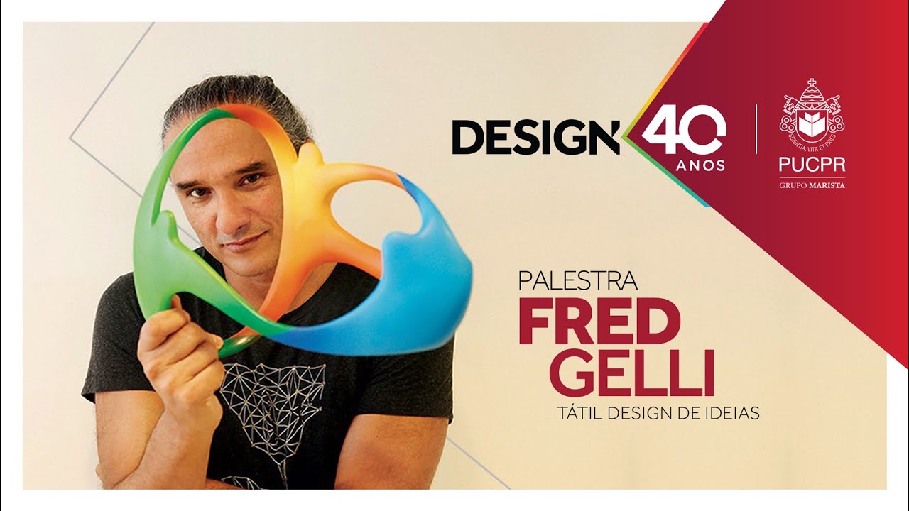 40 anos Design PUCPR - palestra Fred Gelli