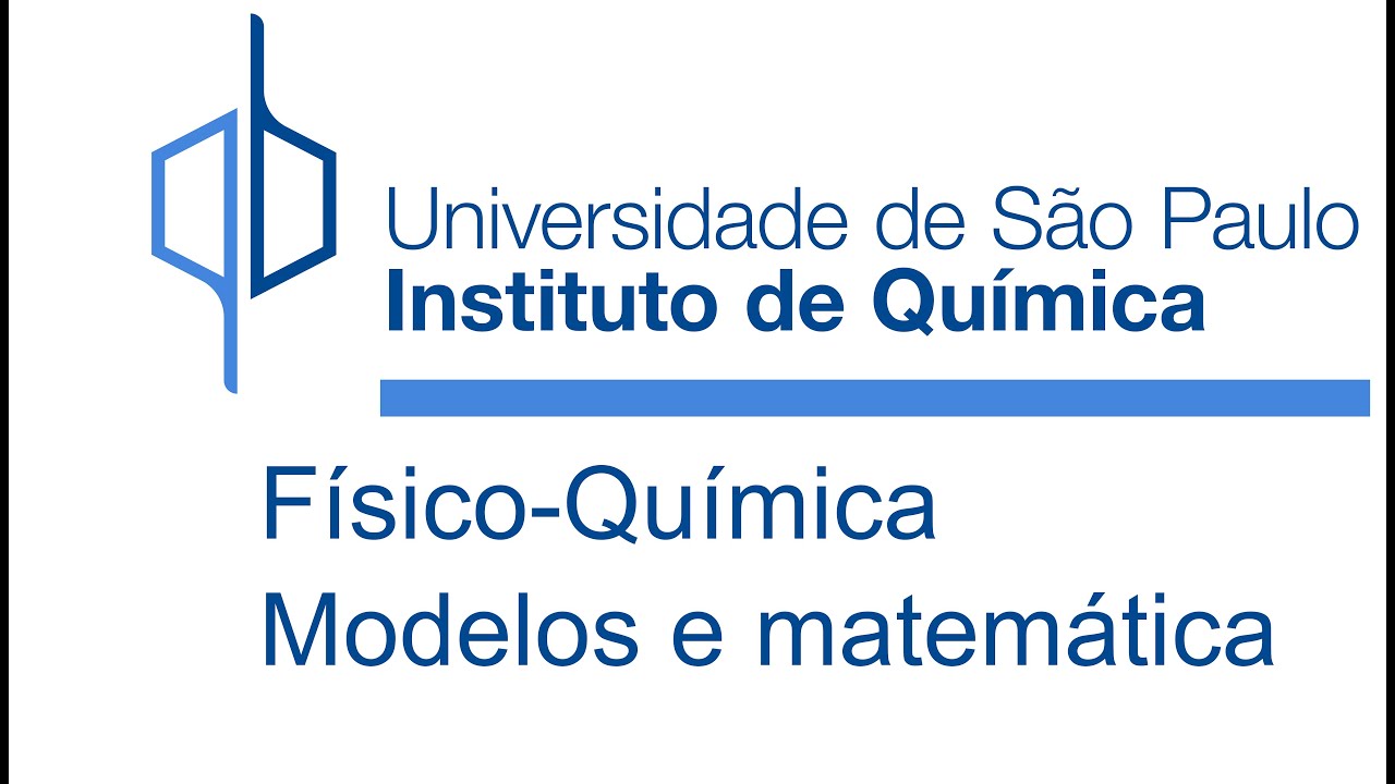 Físico-Química - Modelos e ferramentas matemáticas