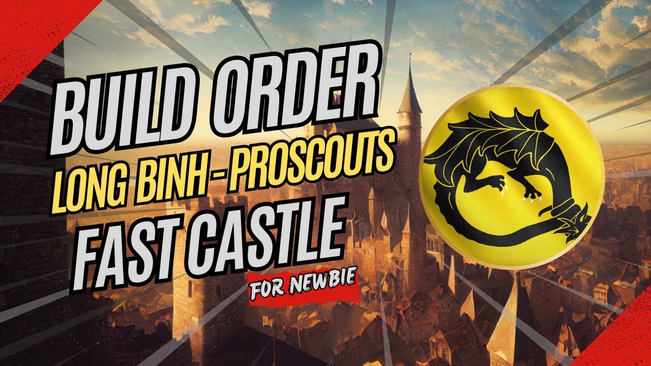 👉 AOE4 Hướng Dẫn Chơi Hội Long Binh | Build Order Cho Người Mới
