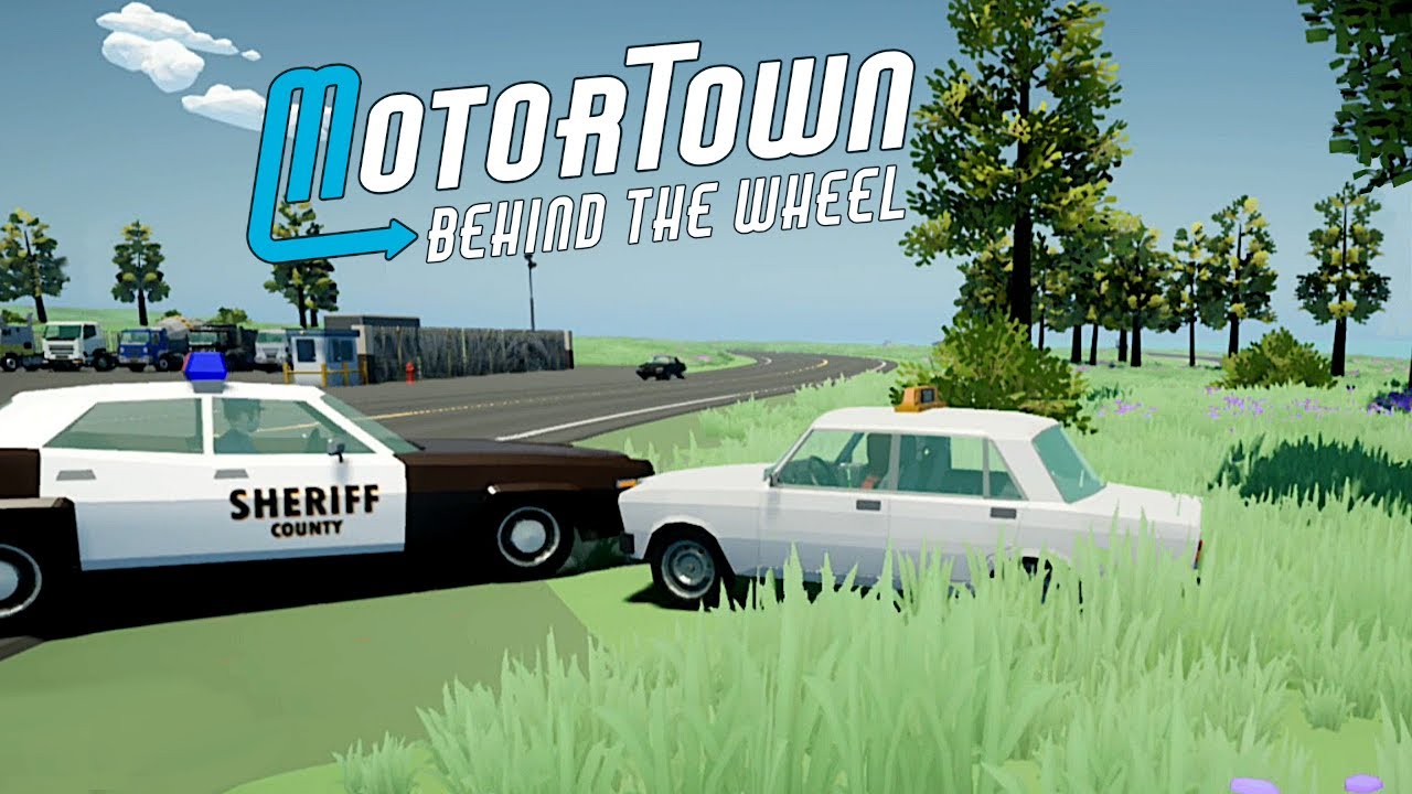 My need for speed catches up to me in Motor Town: Behind The Wheel