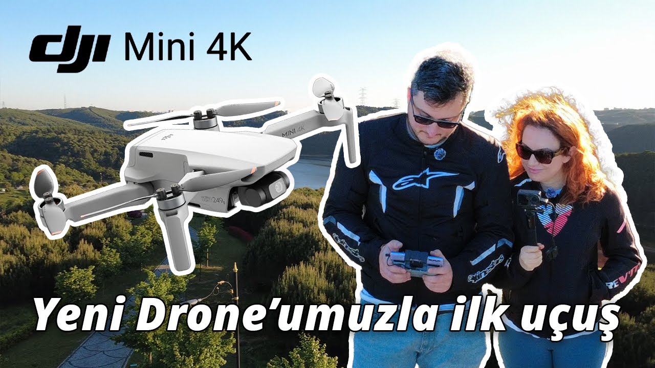 DJI Mini 4K / Yeni Drone'umuzla İlk Uçuşu Yaptık