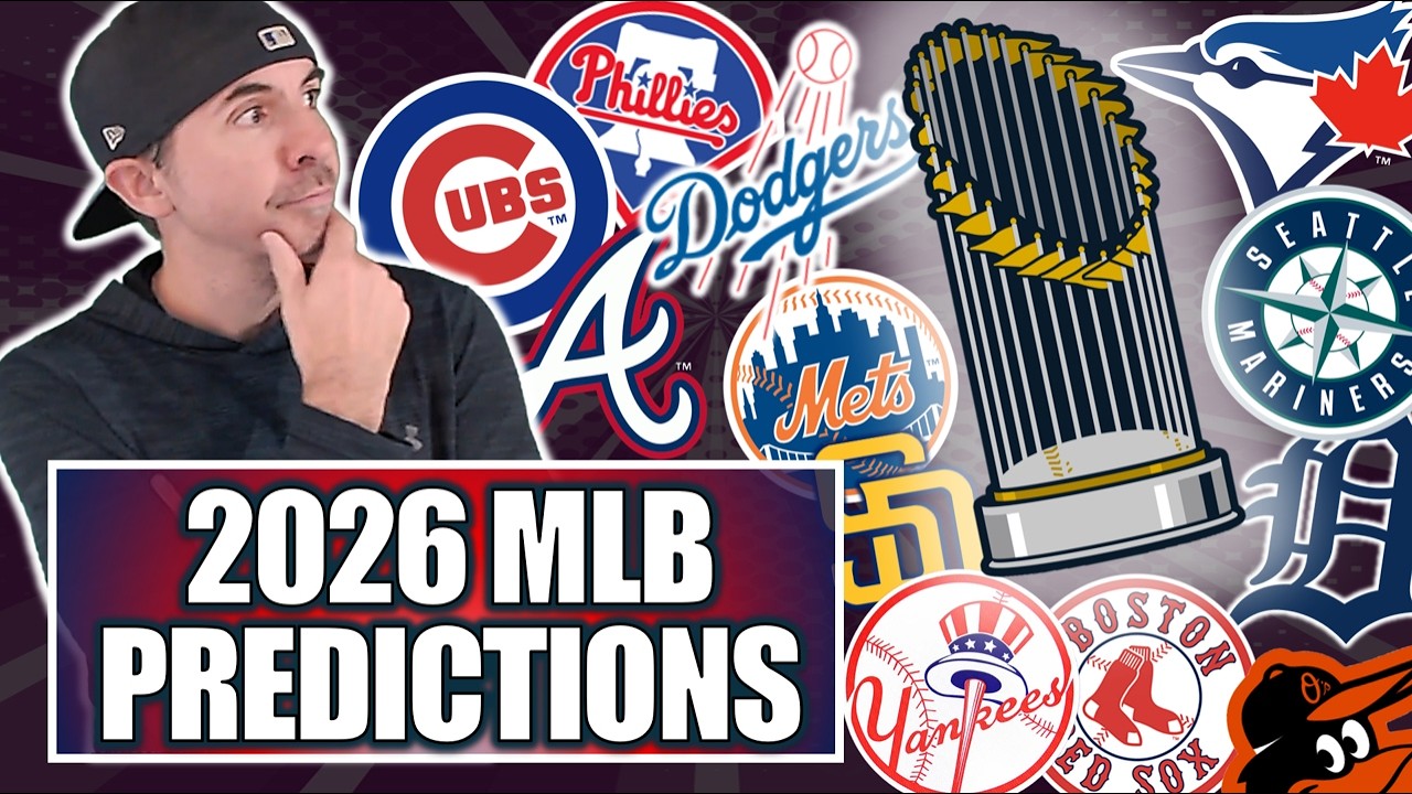 My 2026 MLB Predictions (Win Totals, Division Winners, Award Winners & World Series)