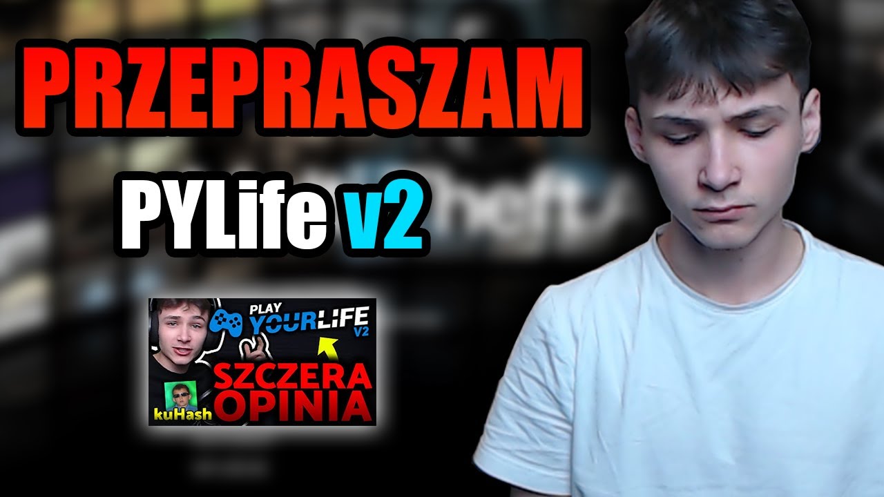 PYLife v2 Przepraszam...
