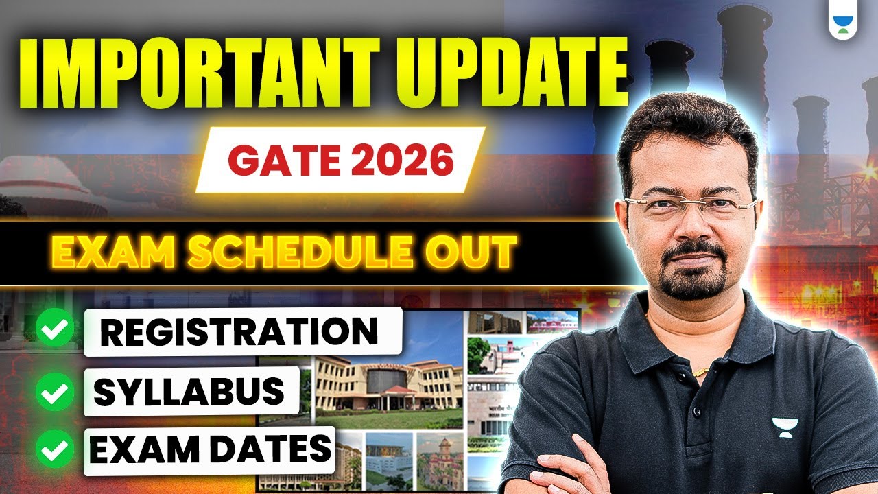 GATE 2026 Exam Date Out by IIT Guwahati! 🔥 Full Schedule & Strategy by S K Mondal