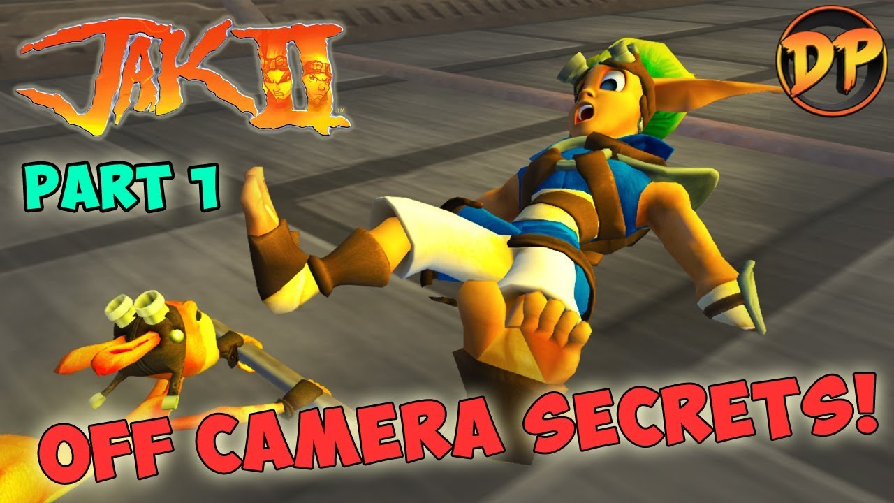 Off Camera Secrets I Jak II - Part 1