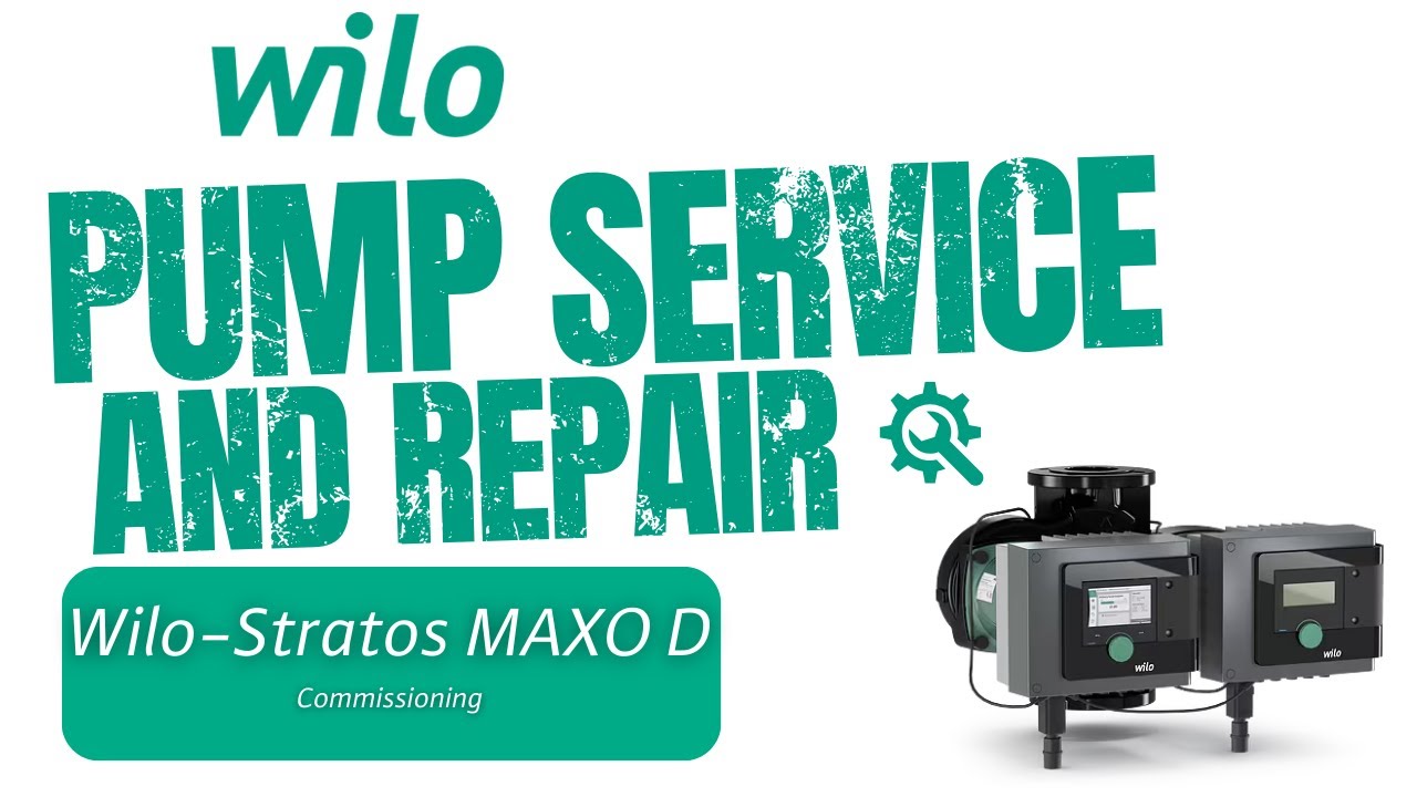 Wilo Stratos MAXO D Commissioning