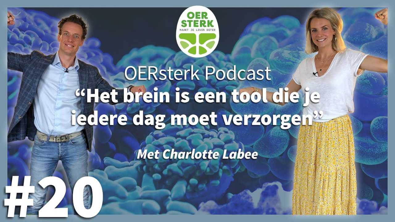 Charlotte Labee: ‘Het brein is een tool die je iedere dag moet verzorgen’