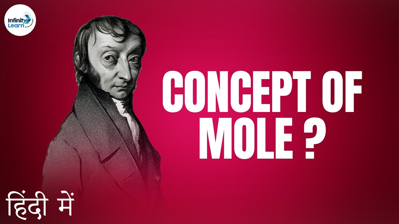 Atoms and Molecules - Lesson 29 | Concept of Mole - Avogadro's Number - in Hindi (हिंदी में )