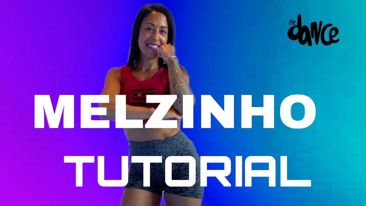 📣TUTORIAL‼️MELZINHO - Talita Mel Feat Xand Avião | FitDance (Coreografia)