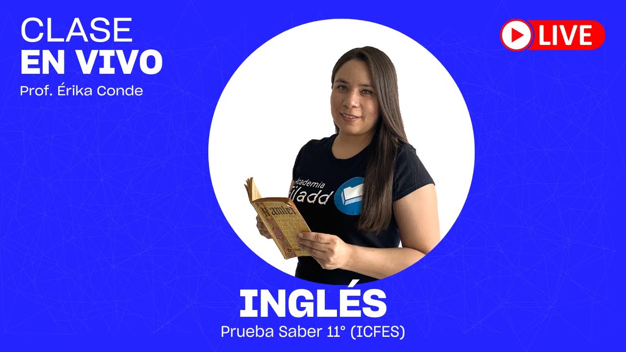 Clase EN VIVO de Inglés para la prueba Saber 11° (ICFES) | Filadd