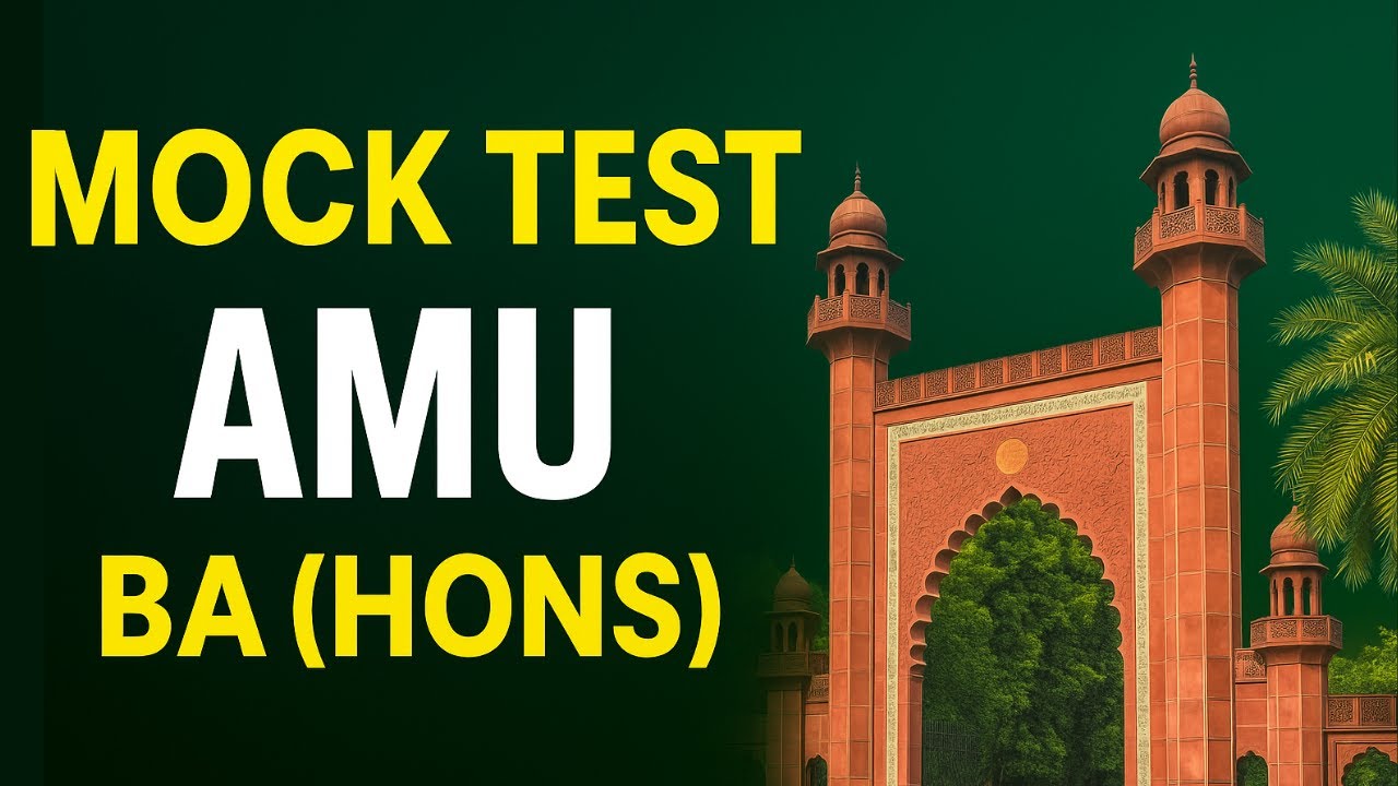 AMU BA Hons 2026 &ndash; New Mock Test Course + Chapter Tests + PYQs | Complete Preparation Starts Now