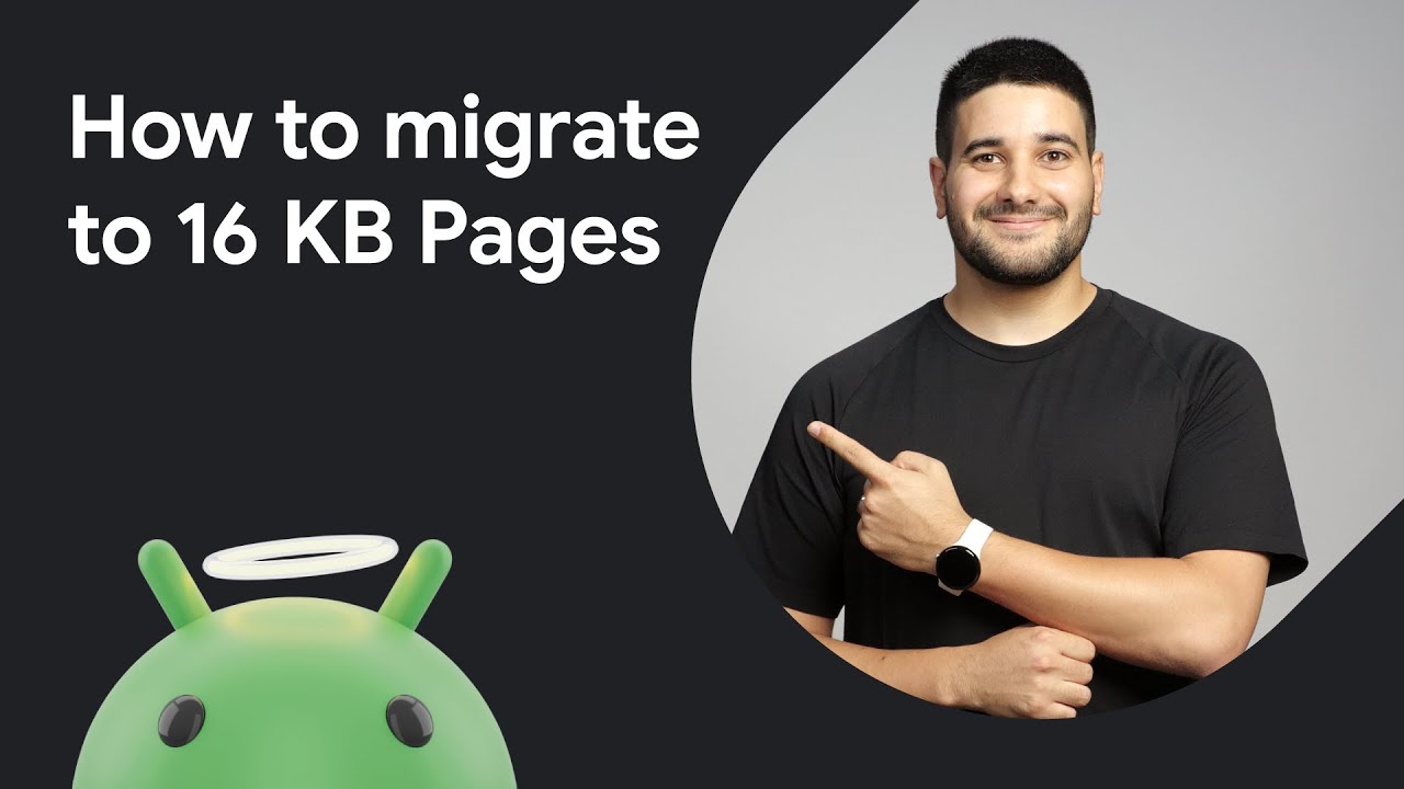 How to migrate to 16 KB pages