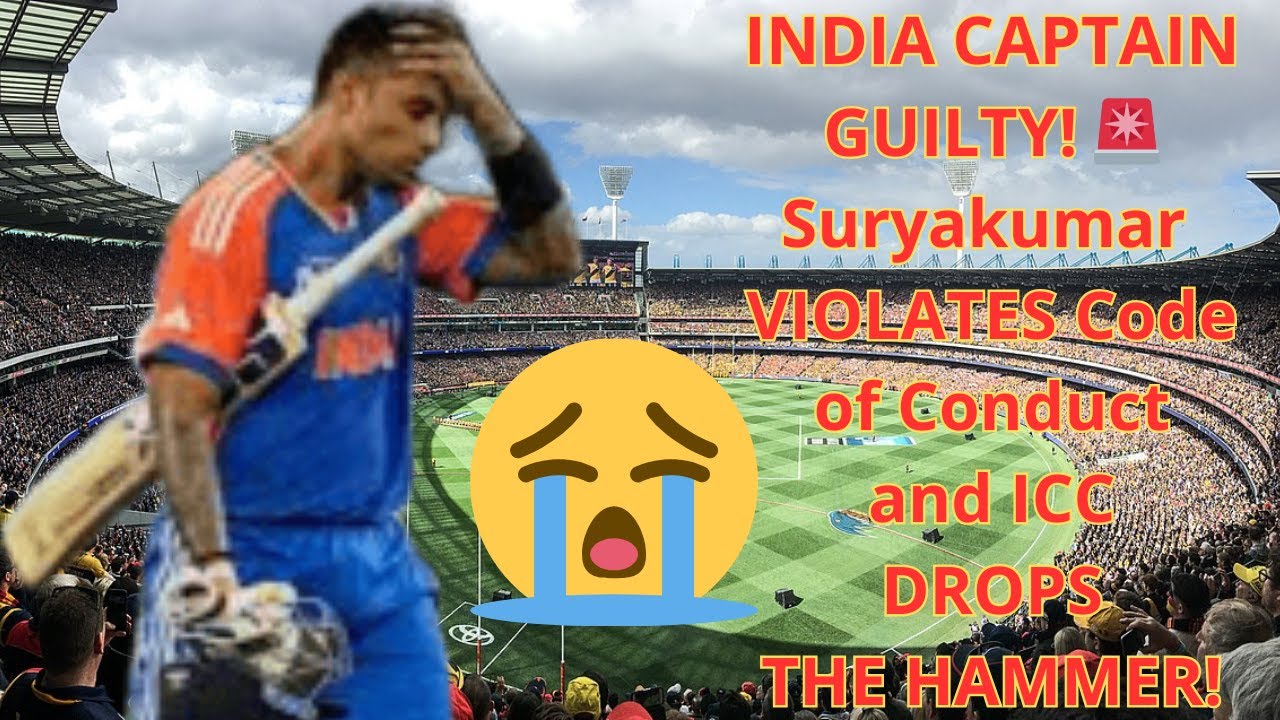 INDIA CAPTAIN GUILTY! 🚨 Suryakumar VIOLATES Code of Conduct and ICC DROPS THE HAMMER!