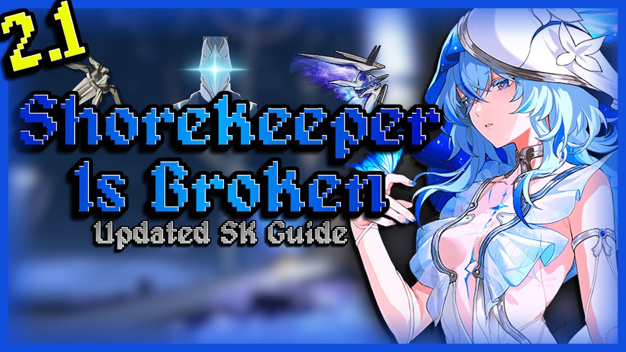 The Only Shorekeeper Guide You Will Ever Need