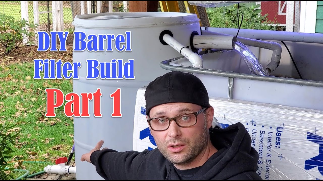 DIY Barrel Filter Build Part 1