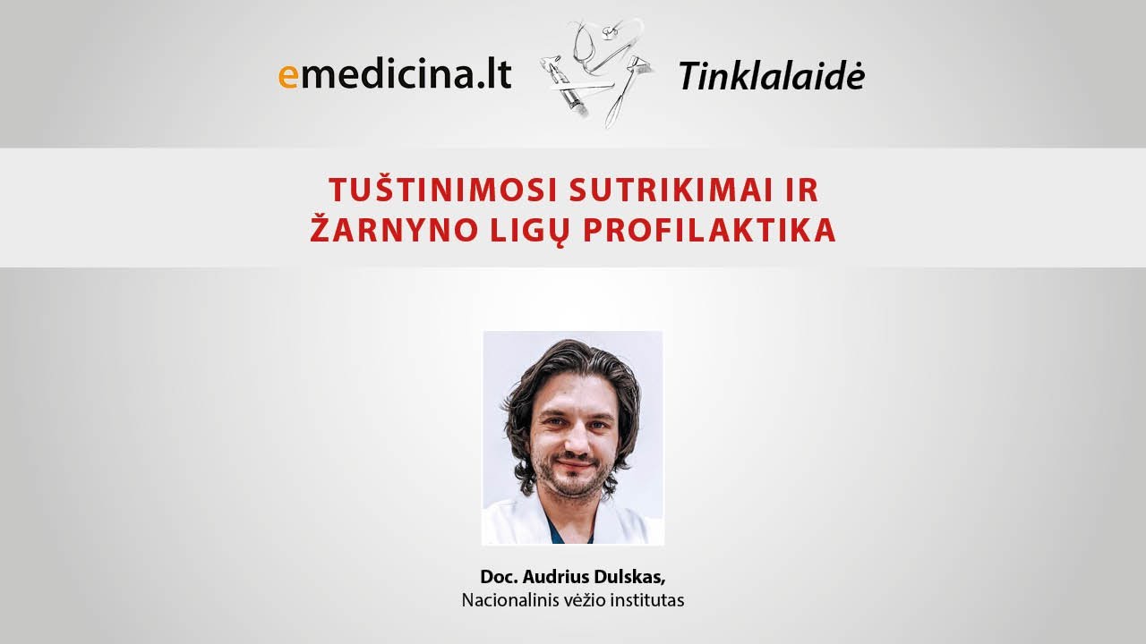 ONKOLOGIJA. Tuštinimosi sutrikimai ir žarnyno ligų profilaktika